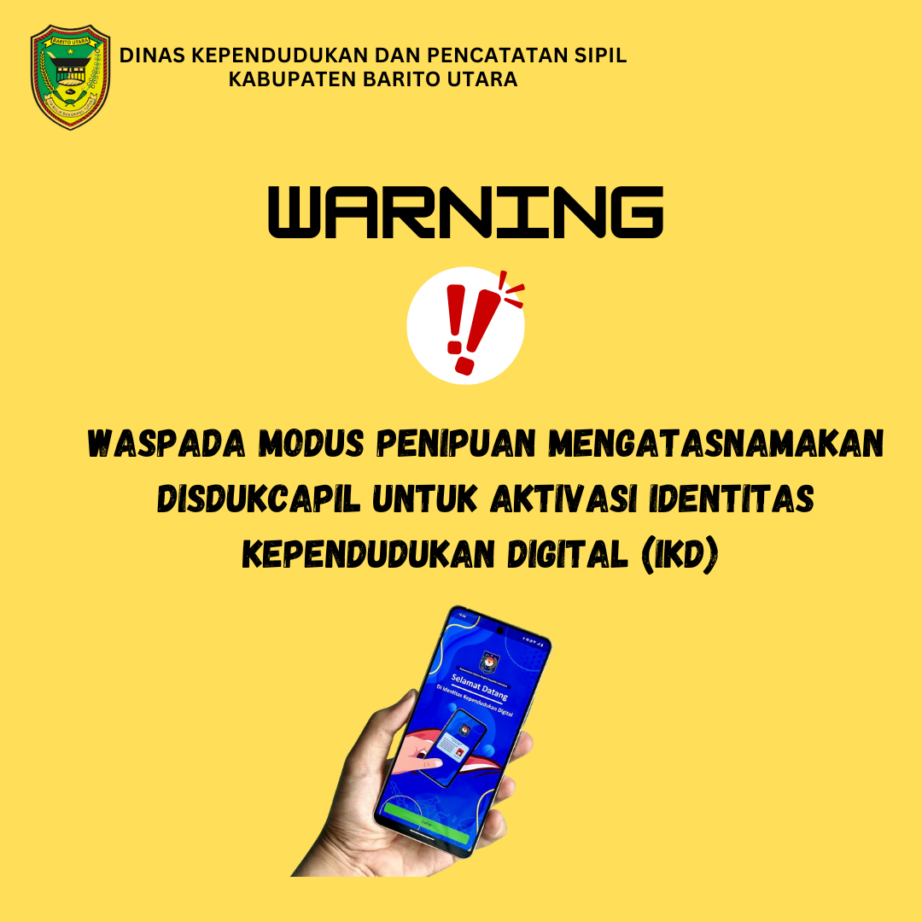WASPADA !! PENIPUAN BERKEDOK AKTIVASI IDENTITAS KEPENDUDUKAN DIGITAL (IKD)