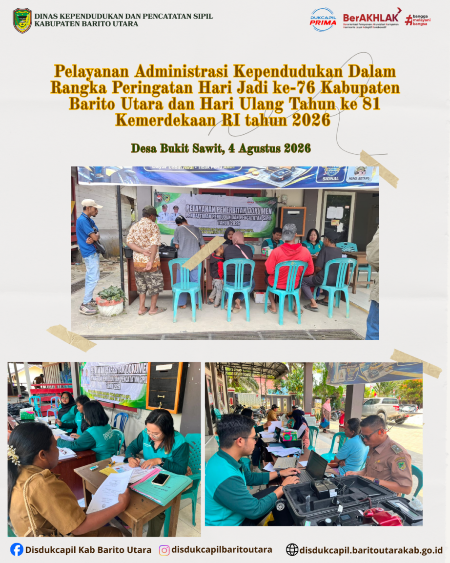DISDUKCAPIL BARITO UTARA JEMPUT BOLA PELAYANAN ADMINDUK DI DESA BUKIT SAWIT